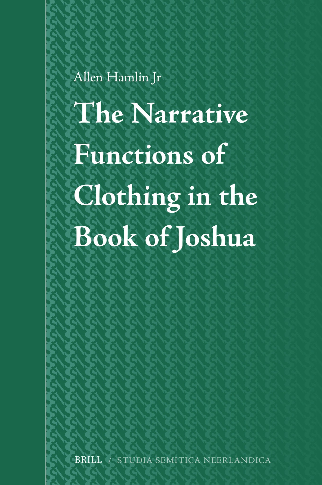 The Narrative Functions of Clothing in the Book of Joshua